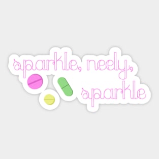 Sparkle, Neely, SPARKLE! Sticker